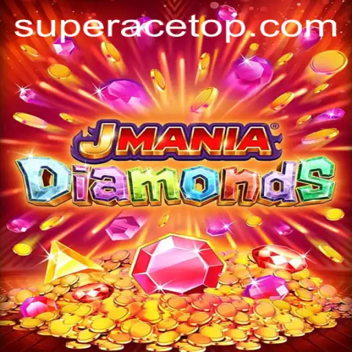JManiaDiamonds: A Thrilling Journey through SuperAce Challenges