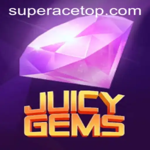 JuicyGems: Unveiling the Vibrant World of SuperAce